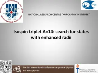 Search for States with Enhanced Radii at Kurchatov Institute