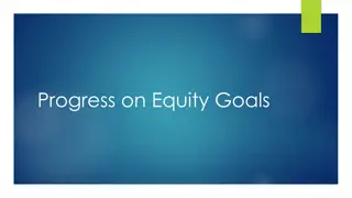 Progress on Equity Goals