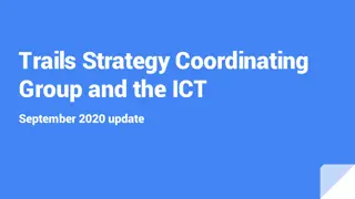 Trails Strategy Coordinating Group and the ICT September 2020 Update
