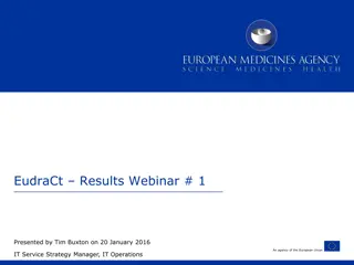 EudraCt Results Webinar #1 Presented by Tim Buxton