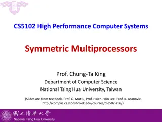 Symmetric Multiprocessors