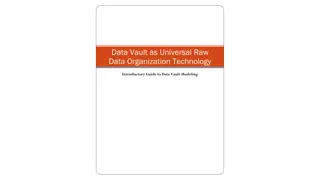 Introduction to Data Vault Modeling for Enterprise Data Warehousing