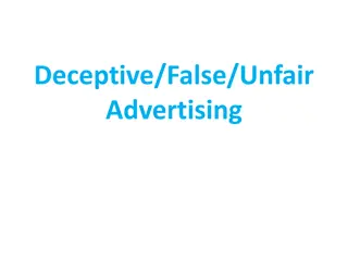 Deceptive/False/Unfair Advertising