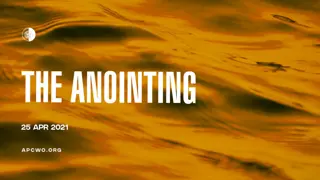THE ANOINTING