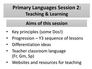 Key Principles for Teaching Primary Languages Session 2