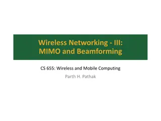 Wireless Networking - III: MIMO and Beamforming