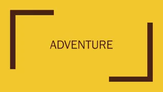 Adventure Stories: Triumph Over Injustice and Death