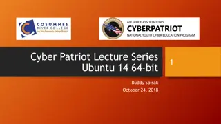 Cyber Patriot Lecture Series - Securing Ubuntu Systems