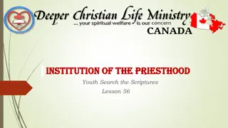 INSTITUTION OF THE PRIESTHOOD INSTITUTION OF THE PRIESTHOOD