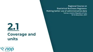 Regional Course on Statistical Business Registers: Coverage and Units