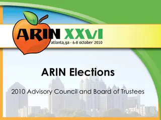 ARIN Elections 2010: Advisory Council and Board of Trustees Update