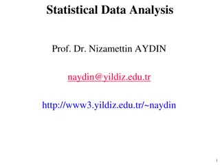 Statistical Data Analysis with Prof. Dr. Nizamettin AYDIN