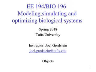 Modeling and Optimizing Biological Systems: Introduction to Objects in Programming