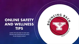 Protecting Yourself Online: Safety Tips for Wellness