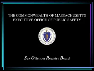 Massachusetts Sex Offender Registry Board - Public Safety Mission
