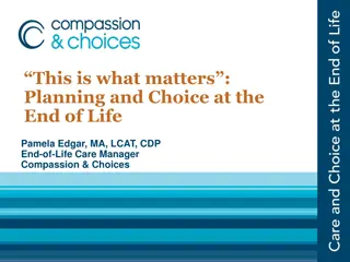 Planning and Choice at End of Life: Workshops and Directives