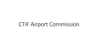 CTIF Airport Commission Overview