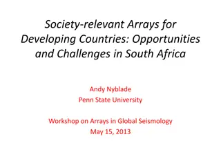 Opportunities and Challenges in South Africa's Array Development