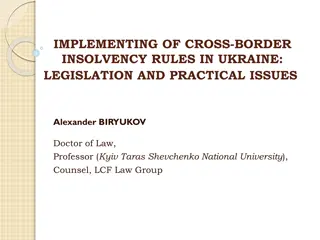 Implementing Cross-Border Insolvency Rules in Ukraine: Legislation and Practical Issues