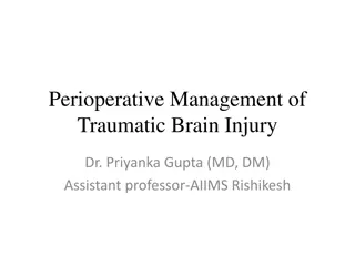 Perioperative Management of Traumatic Brain Injury in India