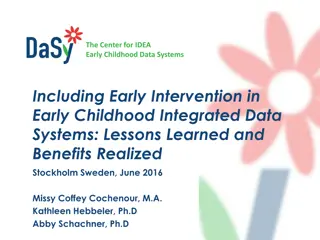 Lessons Learned and Benefits in Early Childhood Data Systems