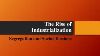 The Rise of Industrialization and Social Tensions