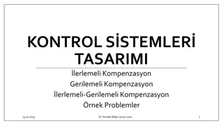 Design of Control Systems for Compensation
