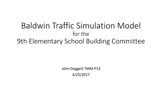 Baldwin Traffic Simulation Model for 9th Elementary School