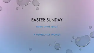 Risen with Jesus: A Moment of Prayer and Renewal