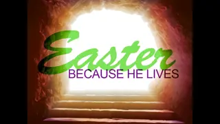 Easter and the Resurrection of Lazarus