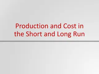 Production and Cost in the Short and Long Run