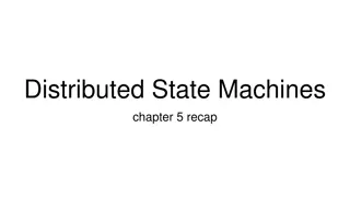 Recap of Distributed State Machines Chapter 5