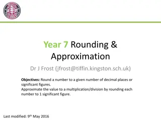 Rounding and Approximation Basics