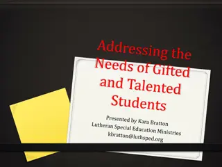 Gifted Children: Characteristics & Needs