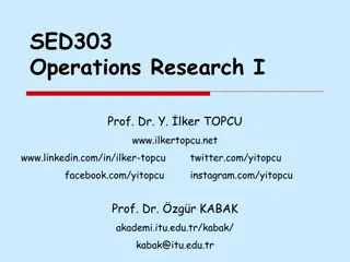Operations Research and Decision Making: Professors Y. Topcu and Z. Kabak