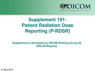 Patient Radiation Dose Reporting Supplement