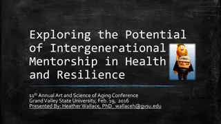 Intergenerational Mentorship in Health and Resilience