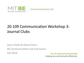 20.109 Communication Workshop 3: Journal Clubs