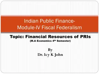 Indian Public Finance- Module-IV Fiscal Federalism