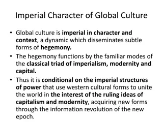Dynamics of Global Culture: Imperialism, Modernity, and Hegemony
