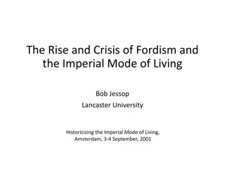 The Rise and Crisis of Fordism: Understanding Imperial Living