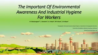 Environmental Awareness and Industrial Hygiene for Improved Worker Behavior