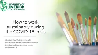 Sustainable Work Practices During COVID-19 Crisis
