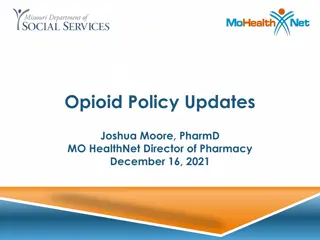 Opioid Policy Updates