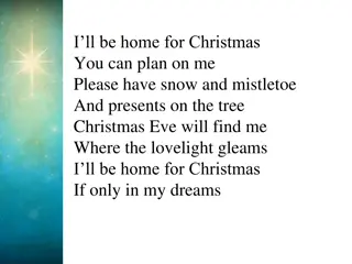Please have snow and mistletoe