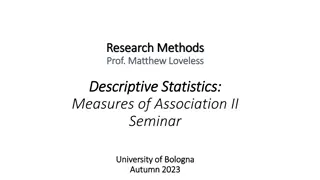 Descriptive Statistics: Measures of Association II Seminar