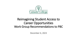 Reimagining Student Access to  Reimagining Student Access to  Career Opportunities Career Opportunities
