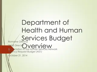 DHHS Budget Overview Presentation to Human Services Network Agency