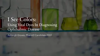 Using Vital Dyes for Ophthalmic Disease Diagnosis