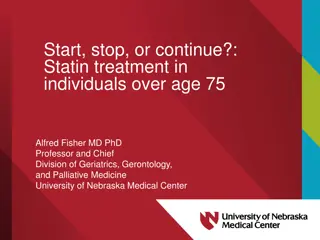 Statin Treatment in Individuals Over Age 75: A Critical Review